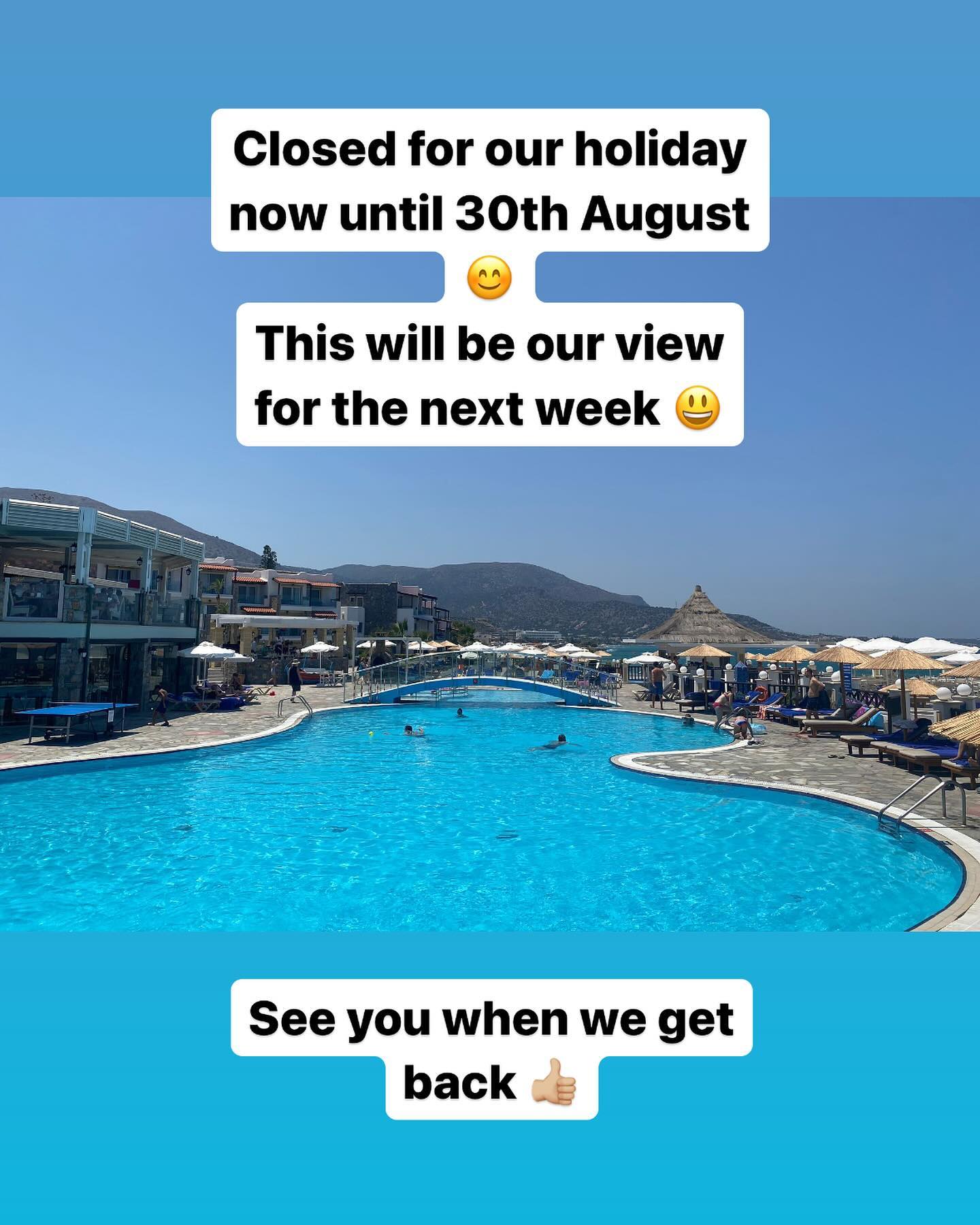 We are closed now until 9am on Friday 30th August, see you all then 😊